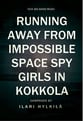 Running Away from Impossible Space Spy Girls in Kokkola Jazz Ensemble sheet music cover